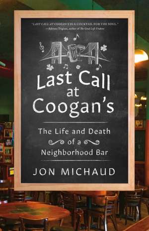 Last Call at Coogan's de Jon Michaud