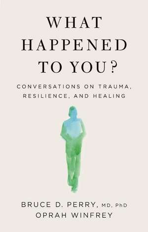 What Happened to You? de Oprah Winfrey