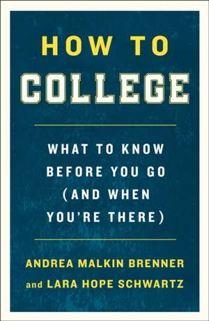 How to College de Andrea Malkin Brenner