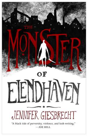 The Monster of Elendhaven de Jennifer Giesbrecht