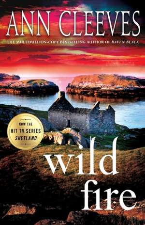 Wild Fire de Ann Cleeves