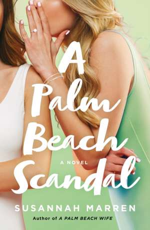 Palm Beach Scandal de Susannah Marren