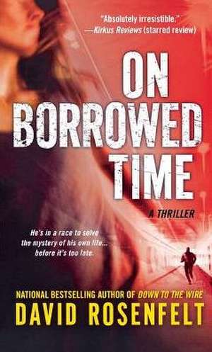 On Borrowed Time de David Rosenfelt