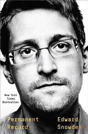 Snowden, E: Permanent Record de Edward Snowden