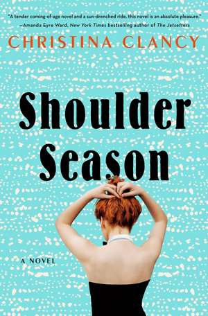 Shoulder Season de Christina Clancy