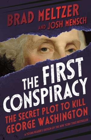 The First Conspiracy de Brad Meltzer