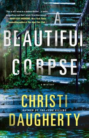 Beautiful Corpse de Christi Daugherty