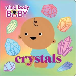 Mind Body Baby: Crystals de Imprint