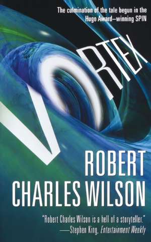 Vortex de Robert Charles Wilson