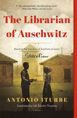 The Librarian of Auschwitz (Special Edition) de Antonio Iturbe