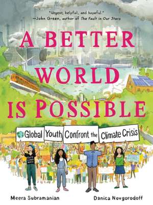 A Better World Is Possible de Meera Subramanian