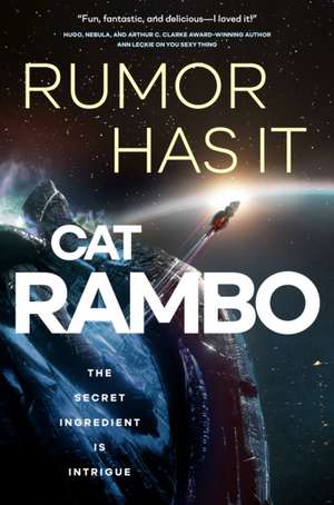 Rumor Has It de Cat Rambo