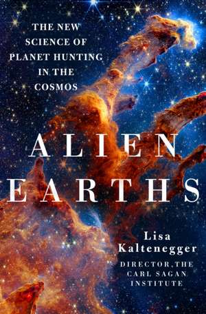 Alien Earths de Lisa Kaltenegger