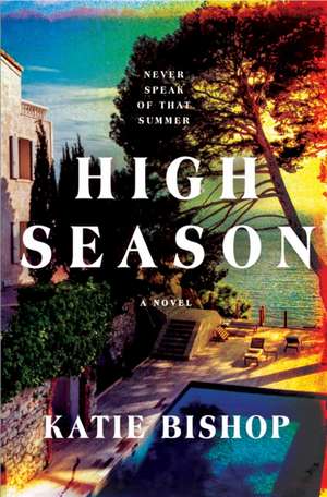 High Season de Katie Bishop