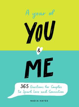 A Year of You and Me de Nadia Hayes