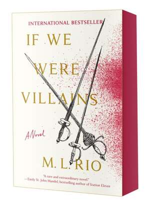 If We Were Villains de M L Rio