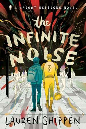 Infinite Noise de Lauren Shippen