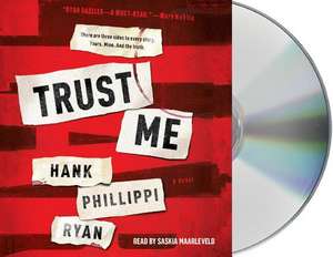 Trust Me de Hank Phillippi Ryan