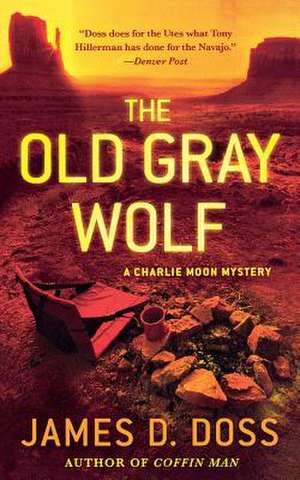 The Old Gray Wolf de James D Doss