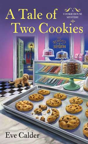 A Tale of Two Cookies de Eve Calder