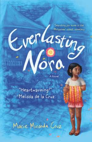 CRUZ, M: EVERLASTING NORA de Marie Miranda Cruz