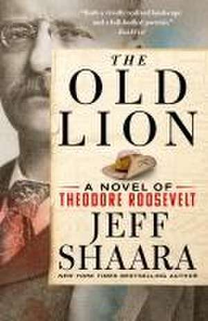 Old Lion de Jeff Shaara