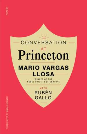 Conversation at Princeton de Mario Vargas Llosa