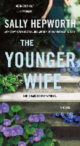 The Younger Wife de Sally Hepworth