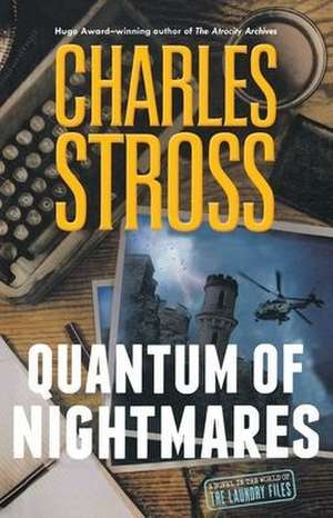 Quantum of Nightmares de Charles Stross