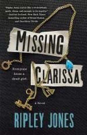 Missing Clarissa de Ripley Jones