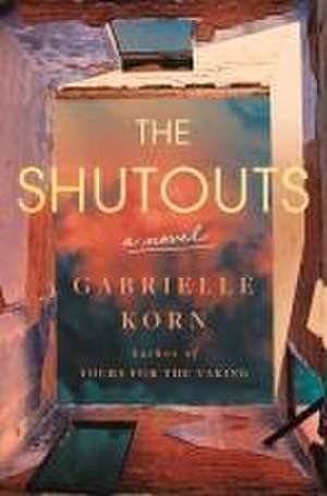 The Shutouts de Gabrielle Korn