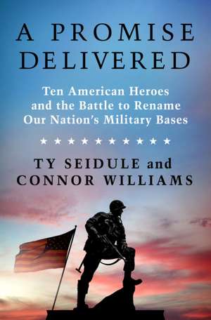 A Promise Delivered de Ty Seidule