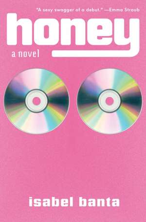 Honey de Isabel Banta