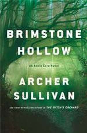 Brimstone Hollow de Archer Sullivan