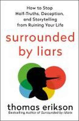 Surrounded by Liars de Thomas Erikson