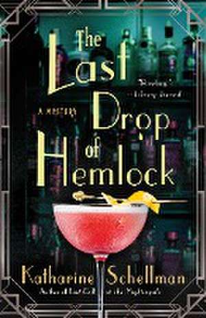 Last Drop of Hemlock de Katharine Schellman