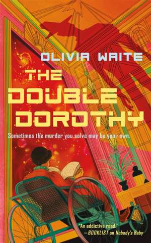 The Double Dorothy de Olivia Waite
