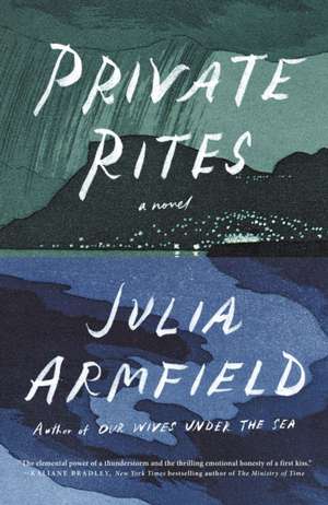 Private Rites de Julia Armfield