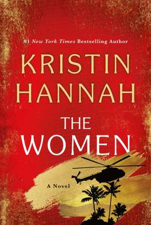 The Women de Kristin Hannah