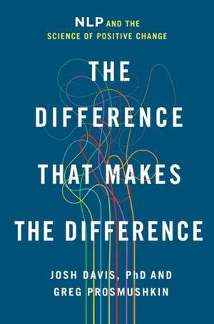 The Difference That Makes the Difference de Josh Davis