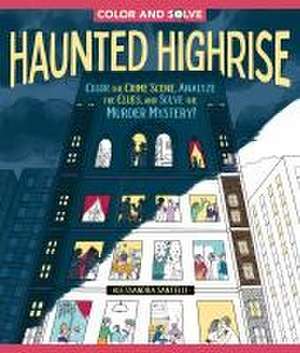 Color and Solve: Haunted Highrise de Alessandra Santelli