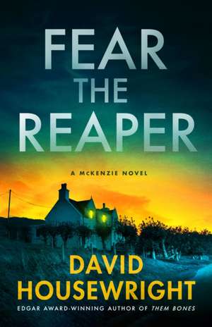Fear the Reaper de David Housewright