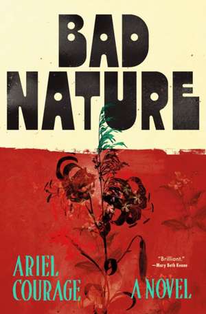 Bad Nature de Ariel Courage