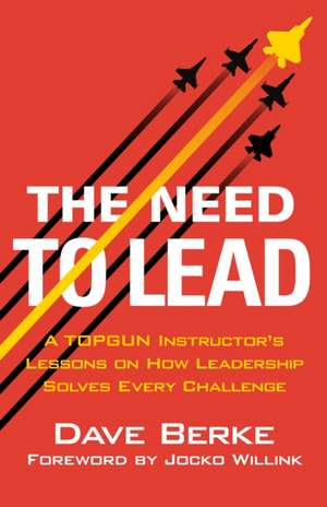 The Need to Lead de Dave Berke