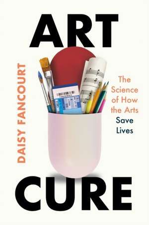 Art Cure de Daisy Fancourt