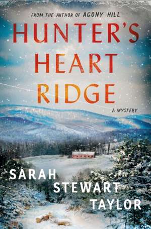 Hunter's Heart Ridge de Sarah Stewart Taylor