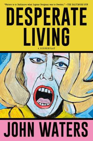 Desperate Living de John Waters