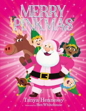 Merry Pinkmas de Tanya Hennessy