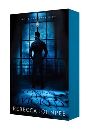 Loving the Wicked de Rebecca Johnpee