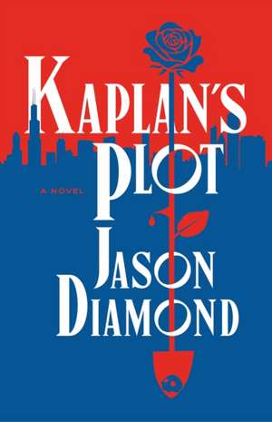 Kaplan's Plot de Jason Diamond